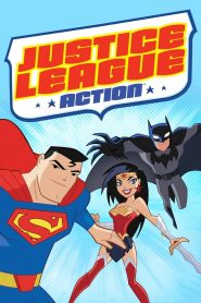 Justice League Action (Liga Dreptății : Acțiune) – Dublat în română (Universul Anime)