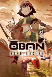 Oban – Cursele Stelare (Dublat în română) – UniversulAnime