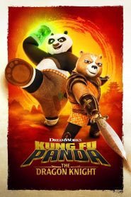 Kung Fu Panda: Cavalerul Dragon (The Dragon Knight) – Dublat în română (UniversulAnime)