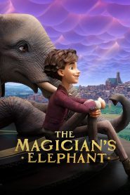 Elefantul Magicianului (The Magician’s Elephant) – Dublat în română (UniversulAnime) – 1080p